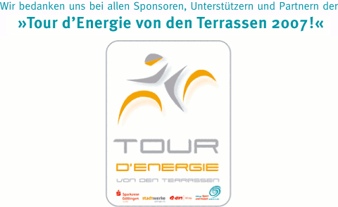 Wir bedanken uns bei allen Sponsoren, Unterst�tzern und Partnern der "Tour d'Energie von den Terrassen 2007!